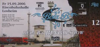 Bela B: Bela B.s Bingo-Show: Ticket: Losheim